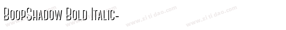 BoopShadow Bold Italic字体转换